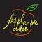 Apple-pie order - handwritten funny motivational quote, English phraseologism