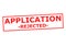 APPLICATION REJECTED