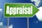 Appraisal word on green road sign