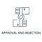 Approval and rejection vector line icon, outline concept, linear sign