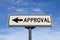 Approval white road sign with arrow, arrow on blue sky background