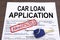 Approved car loan application form