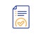 Approved document line icon. Accepted file sign. Vector