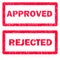 Approved and rejected rubber stamps isolated