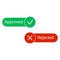 Approved and Rejected vector check mark buttons