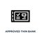 approved thin bank check book icon, symbol of dollar salary from employer or customer paying bill and compensation concept linear