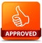 Approved (thumbs up icon) orange square button red ribbon in mid