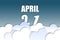 april 21st. Day 20 of month,Month name and date floating in the air on beautiful blue sky background with fluffy clouds. spring