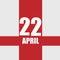 April 22. 22th day of month, calendar date.White numbers and text on red intersecting stripes. Concept of day of year, time