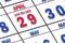 april 29th. Day 29 of month, Date marked Save the Date  on a calendar. spring month, day of the year concept
