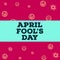 April fool day wishes on abstract background, colorful smile faces and blank copy space for writing your text message