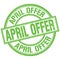 APRIL OFFER written word on green stamp sign