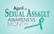 April is Sexual Assault Awareness Month