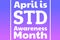 April is STD Awareness Month concept. Sexually Transmitted Diseases. Template for background, banner, card, poster with