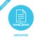 archives icon vector. Thin line archives outline icon vector illustration.archives symbol for use on web and mobile apps, logo,