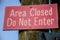Area closed sign