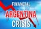 Argentina Financial Crisis Economic Collapse Market Crash Global Meltdown