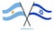 Argentina and Israel Flags Crossed And Waving Flat Style. Official Proportion. Correct Colors