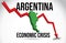 Argentina Map Financial Crisis Economic Collapse Market Crash Global Meltdown Vector