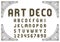 Art Deco creative fonts and numbers