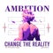 Artwork streetwear style with title "Ambition"
