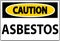 Asbestos Caution Signs Asbestos Hazard Area Authorized Personnel Only