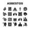 Asbestos Material And Problem Icons Set Vector