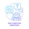 Ask clarifying questions blue gradient concept icon
