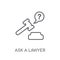 ask a lawyer linear icon. Modern outline ask a lawyer logo conce