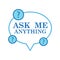 Ask me anything. Ask question template banner. Vector illustration.