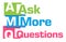 Ask More Questions Colorful Abstract Stripes