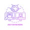 Ask for reviews purple gradient concept icon