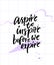 Aspire to inspire before we expire. Inspirational quote poster on abstract pastel violet background with brush strokes.