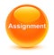 Assignment glassy orange round button