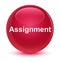 Assignment glassy pink round button