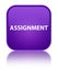 Assignment special purple square button
