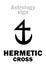 Astrology: HERMETIC cross