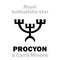 Astrology: PROCYON (The Royal Behenian kabbalistic star)