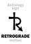 Astrology: RETROGRADE motion