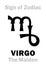 Astrology: Sign of Zodiac VIRGO (The Maiden / The Virgin)