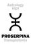 Astrology: supreme planet PROSERPINA