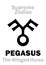 Astrology: Supreme Zodiac: PEGASUS (The Winged Horse) Â«Volucer EquusÂ»