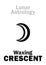 Astrology: Waxing CRESCENT (MOON)