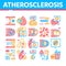 Atherosclerosis Vessel Collection Icons Set Vector Illustrations