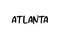 Atlanta city handwritten typography word text hand lettering. Modern calligraphy text. Black color