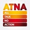 ATNA - All Talk No Action acronym, concept background