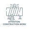 Attention construction work line icon, vector. Attention construction work outline sign, concept symbol, flat