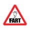 Attention Fart. Caution Farting. Red triangle road sign