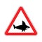 Attention Shark ! Triangular road danger sign. Caution Sharks