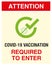 Attention without vaccination No Entry Vaccination Required Warning Safety Sign Covid-19 Red and White